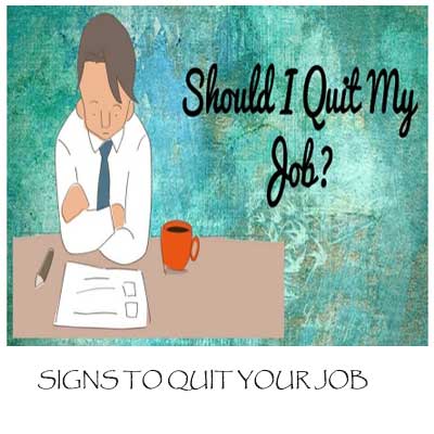 Signs To Quit Your Job